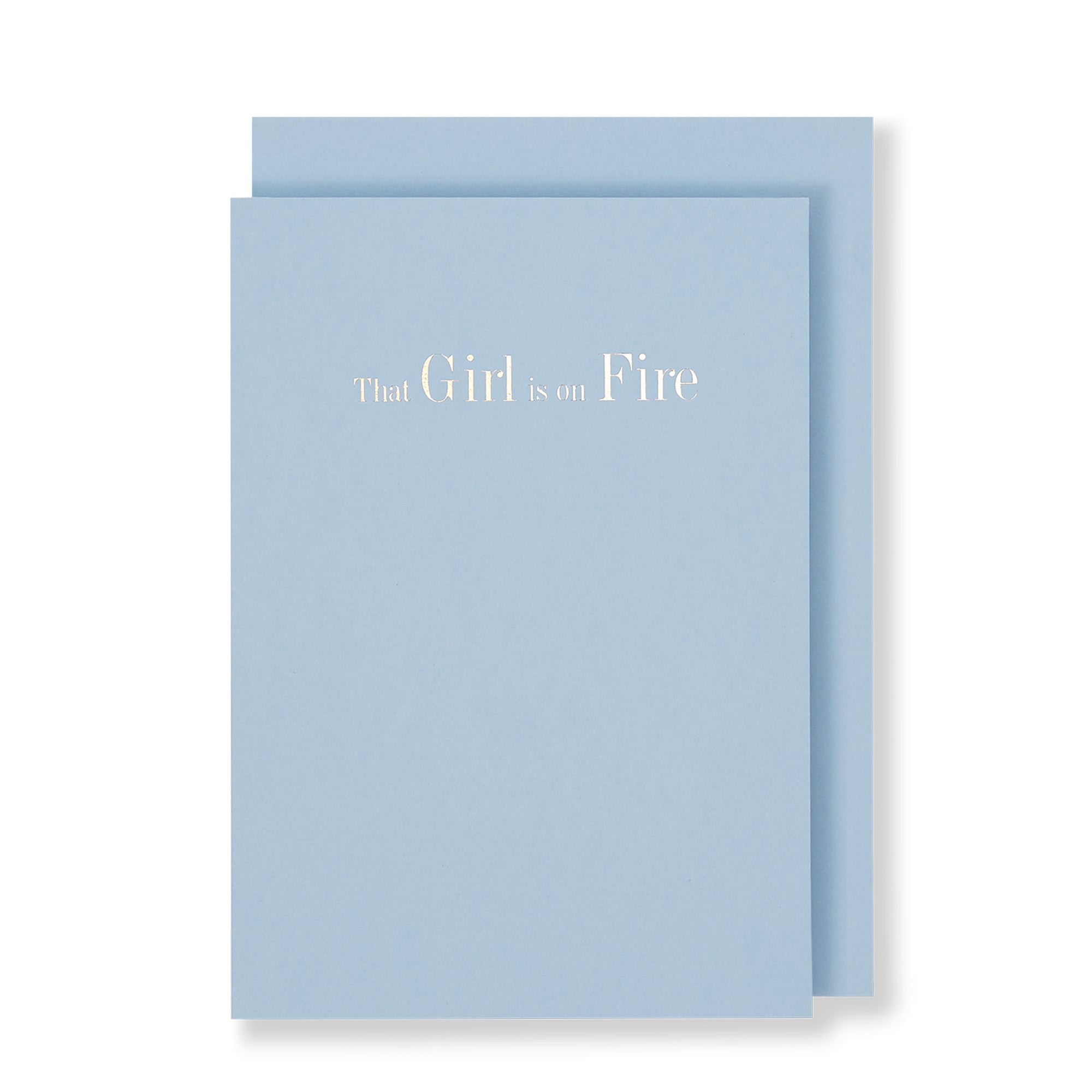 That Girl Is On Fire Greeting Card in Pastel Blue, Front