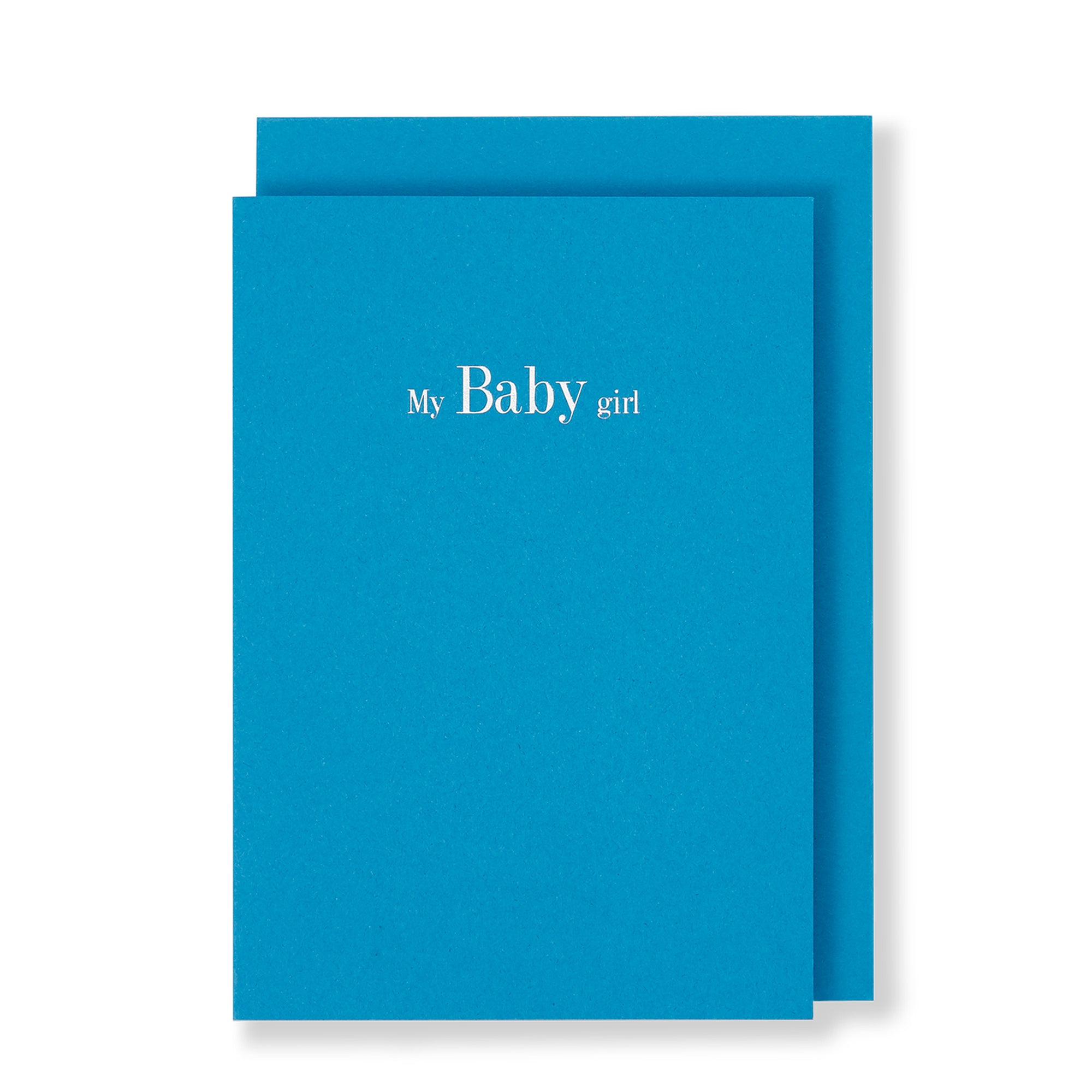 My Baby Girl Card in Tuquoise, Front