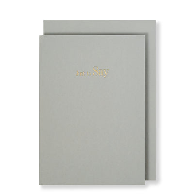 Just to Say Card