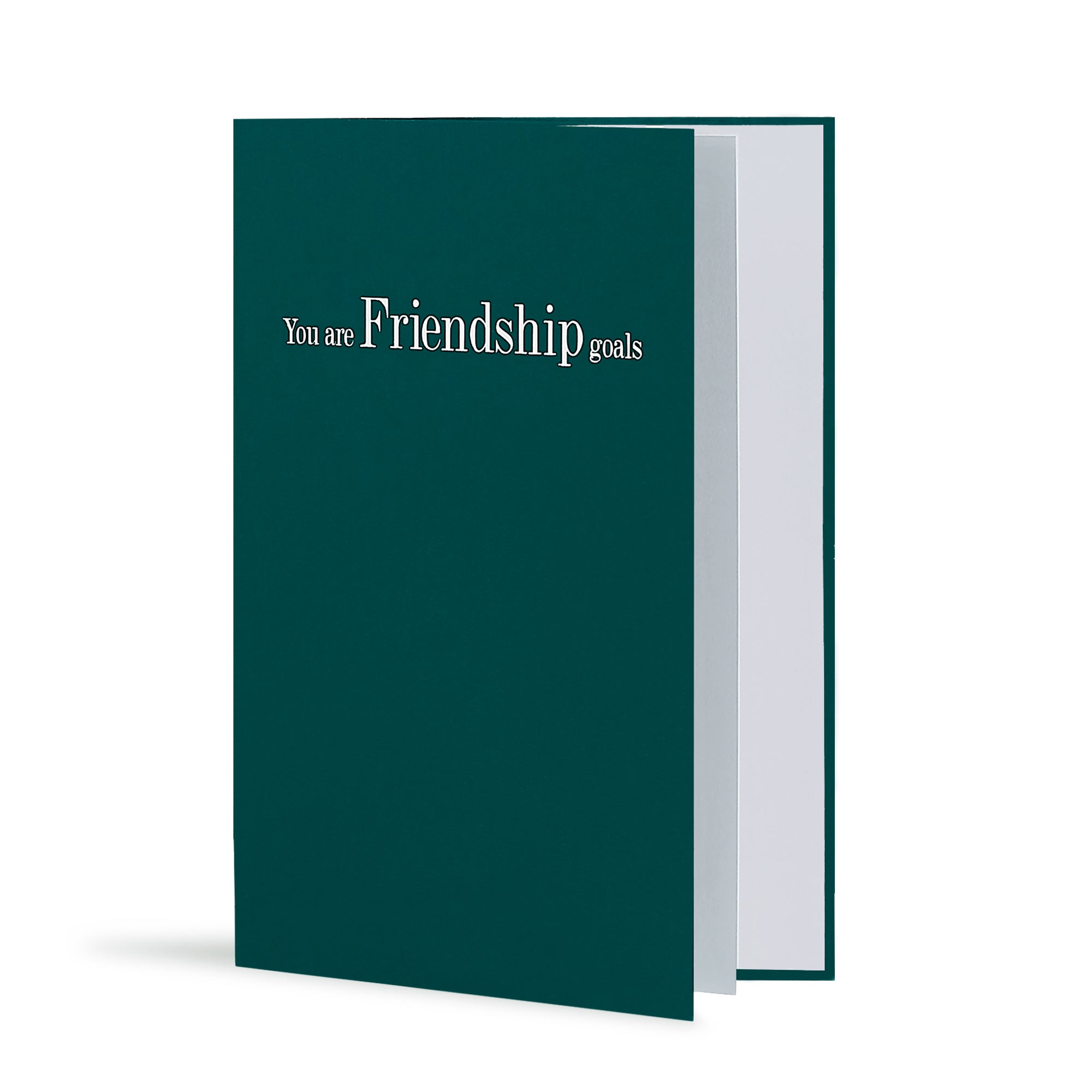 You Are Friendship Goals Greeting Card in Forest Green, Side