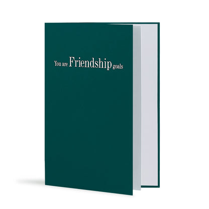 You Are Friendship Goals Greeting Card in Forest Green, Side