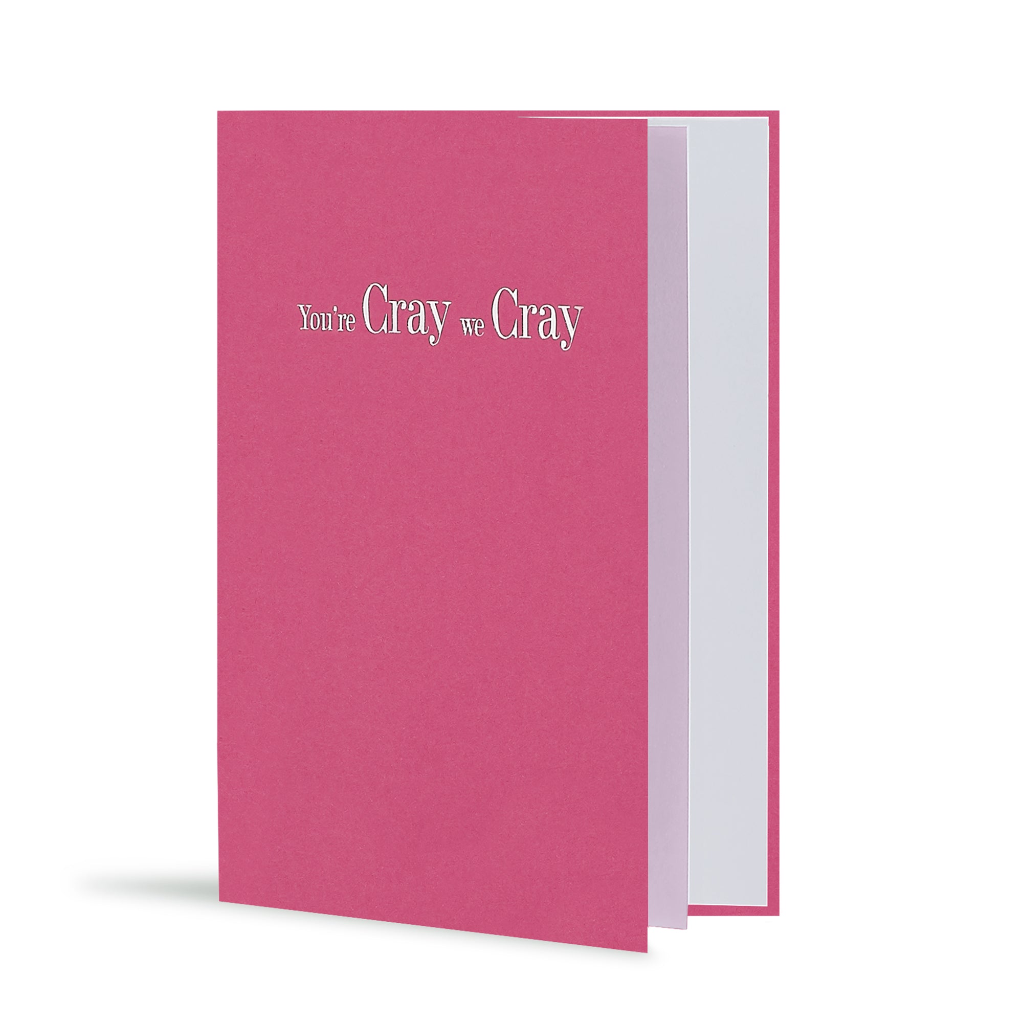 You're Cray We Cray Greeting Card in Ashy Pink, Side